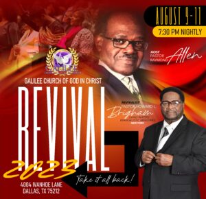 Annual Revival w/Pastor H. Brigham @ Galilee C.O.G.I.C.